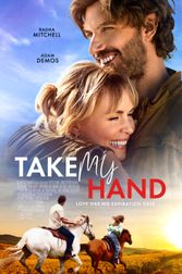 Take My Hand Poster